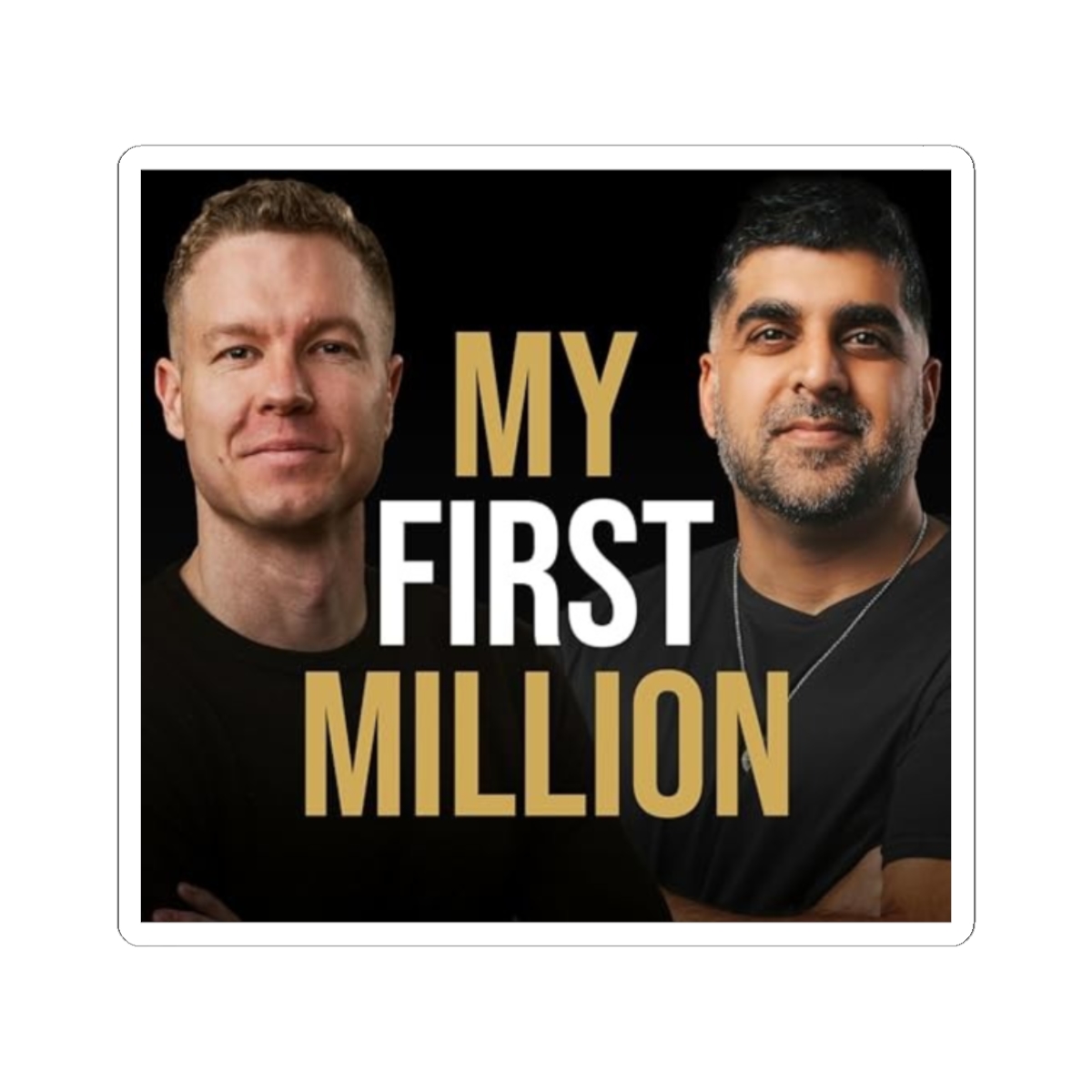 My First Million sticker | Podcast Logo Kiss-Cut Sticker | My First Million Podcast - alternate angle 3, merchandise
